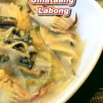 Ginataang Labong - Bamboo Shoots with Gata