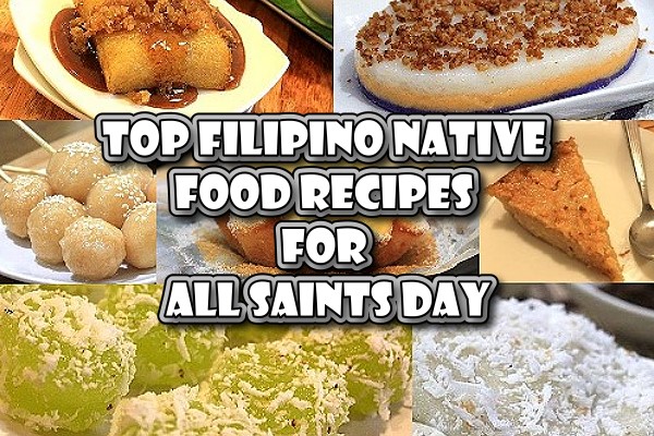 Top Filipino Native Food Recipes for All Saints Day