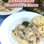 Creamy Fettuccine Carbonara with Mushroom and Bacon Recipe