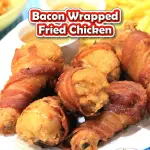 Bacon Wrapped Fried Chicken Recipe