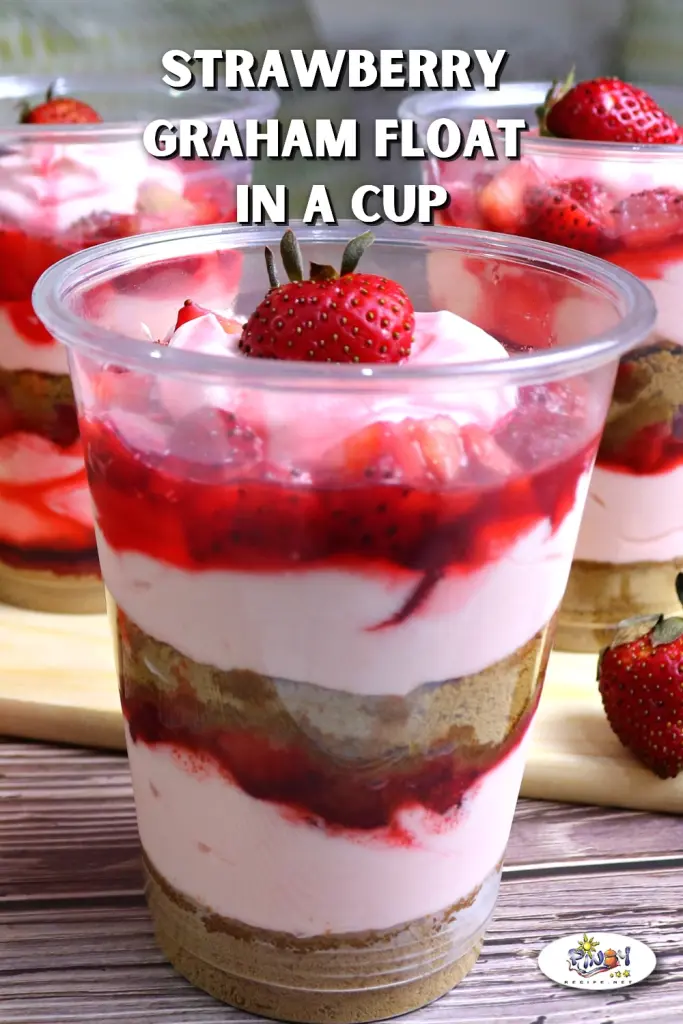 Strawberry Graham Float in a Cup Recipe