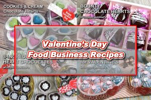 Food Business Recipes for Valentine's Day