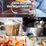 Latte Recipes You Might Want to Try
