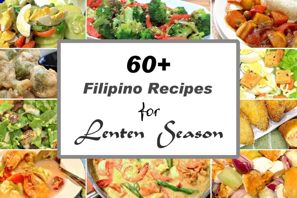 60+ Filipino Recipes for Lenten Season