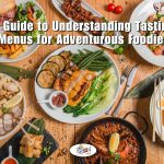 A Guide to Understanding Tasting Menus for Adventurous Foodies